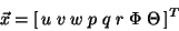 \begin{displaymath}\vec x = [\,u\;v\;w\;p\;q\;r\;\Phi\;\Theta\,]^T
\end{displaymath}