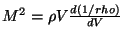 $M^2=\rho
V\frac{d(1/rho)}{dV}$